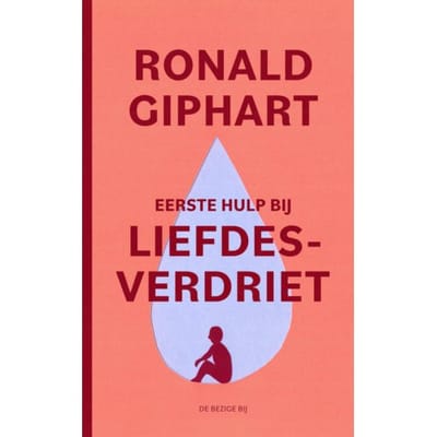 Over Liefdesverdriet - Ronald Giphart