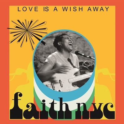 Faith Nyc - Love Is A Wish Away (2 LP)