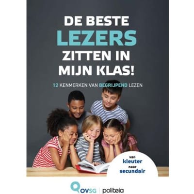 De Beste Lezers Zitten In Mijn Klas! - Pedagogische Begeleidingsdienst