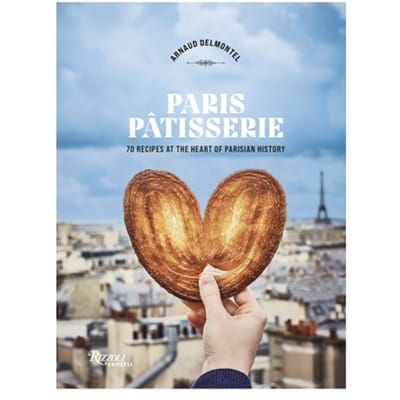 Paris Patisserie - Arnaud Delmontel