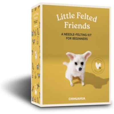 Little Felted Friends: Chihuahua - alyson gurney