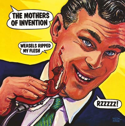 Weasels Ripped My Flesh - The Mothers Frank Zappa