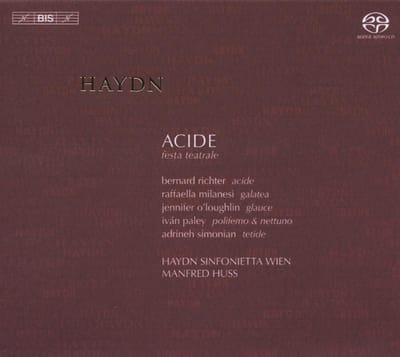 Bernard Richter, Raffaella Milanesi, Jennifer O'Loughlin, Haydn Sinfonietta Wien - Haydn: Acide, Festa Teatrale (SACD)