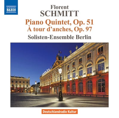 Berlin Soloists Ensemble - Schmitt: Piano Quintet, op. 51 - A Tour D'Anches, Op. 97 (CD)