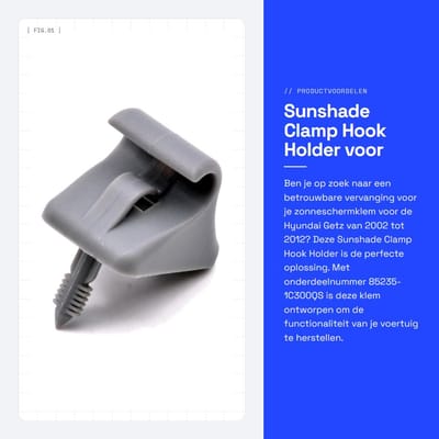 Dailygoods- Zonneschermklem Directe Vervanging - Voor Hyundai Getz 2002-2012 - Grijze Klem - Hoge Kwaliteit - Betrouwbare Functionaliteit - Zonnescherm