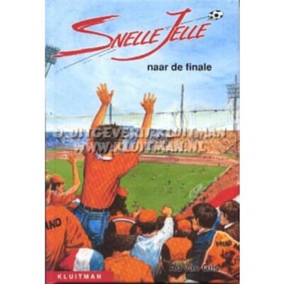 Snelle Jelle Naar De Finale - Ad van Gils