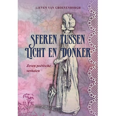 Sferen Tussen Licht En Donker - Lieven van Groenenborgh