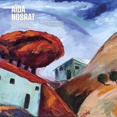 Aïda Nosrat - Common Routes (LP)