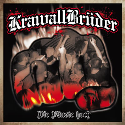 KrawallBrüder - Die Fäuste Hoch (LP)