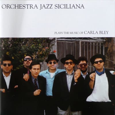Orchestra Jazz Siciliana - Plays The Music Of Carla Bley (CD)