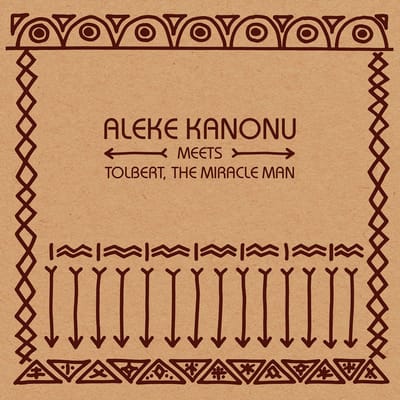 Aleke Kanonu Meets Tolbert, The Miracle Man - Happiness/Nwanne, Nwanne (12" Single)