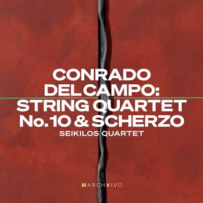 Seikilos Quartet - Conrado Del Campo: String Quartet No. 10 & Scherzo (Live At The Fundacion Juan March) (CD)