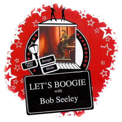 Let's Boogie With Bob Seeley