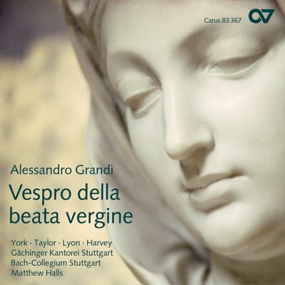 Gächinger Kantorei Stuttgart, Bachcollegium Stuttgart, Matthew Halls - Grandi: Vespro Della Beata Vergine (CD)