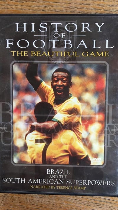 History of Football - The Beautiful Game - Brazil and the south american superpowers