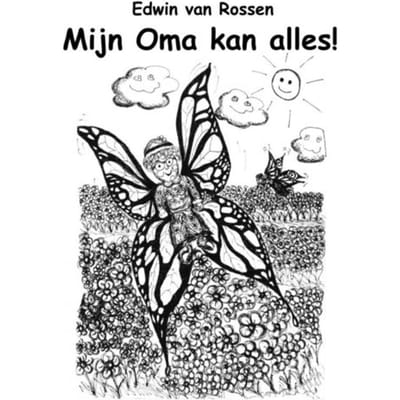 Mijn Oma Kan Alles! - Edwin Van Rossen