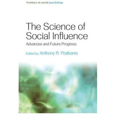 The Science Of Social Influence - USA) Pratkanis