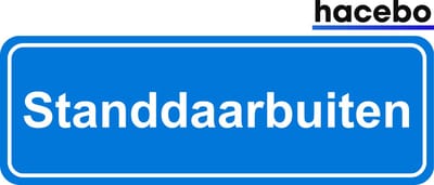 Hacebo - Plaatsnaam Sticker - 29x10 CM - Standdaarbuiten sticker - Verkeersborden sticker - grappige cadeaus - Standdaarbuiten