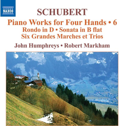 John Hymphreys & Robert Markham - Schubert: Piano Works For Four Hands - 6 Rondo in D - Sonata In B Flat - Six Grandes Marches Et Trios (CD)