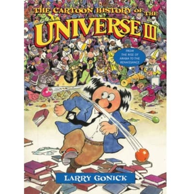 The Cartoon History Of The Universe Iii - Larry Gonick