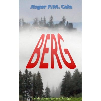 Berg - Roger P.M. Cals