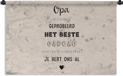Wandkleed - Wanddoek - Opa - Cadeau - Spreuken - Het beste cadeau - Quotes - 60x40 cm - Wandtapijt