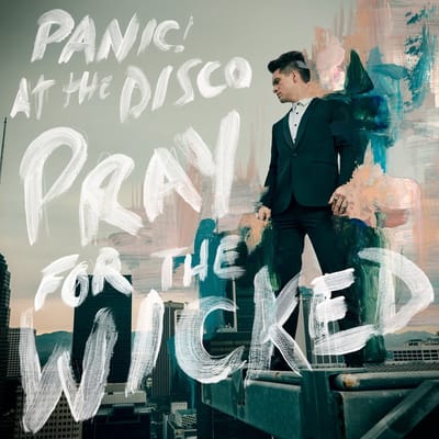 Pray For The Wicked - Panic At The Disco