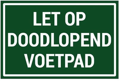 Let op doodlopend voetpad bord | gecoat dibond materiaal | 45 x 30 cm