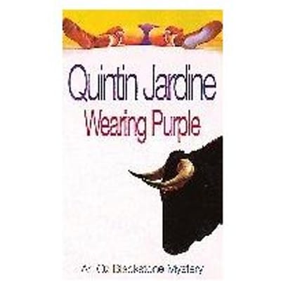 Wearing Purple (Oz Blackstone Series, Book 3) - Quintin Jardine