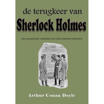 De Terugkeer Van Sherlock Holmes - Arthur Conan Doyle