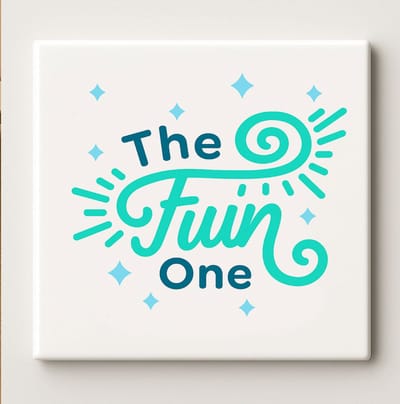Keramische Tegel 15x15cm – “The Fun One” Moderne Typografie Ontwerp – Speelse Muurdecoratie voor Huis & Kantoor