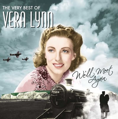We'Ll Meet Again, The Very Best Of Vera Lynn - Vera Lynn