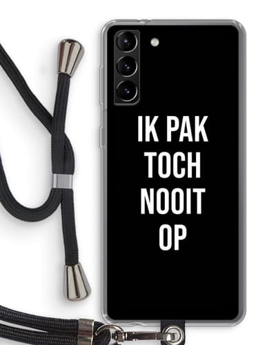 Case Company® - Hoesje met koord geschikt voor Samsung Galaxy S21 Plus hoesje met Koord - Ik pak nooit op - Zwart - Telefoonhoesje met Zwart Koord - Bescherming aan alle Kanten en Over de Schermrand