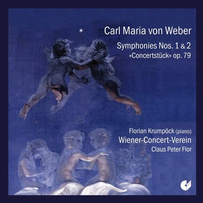 Florian Krumpöck, Wiener Concert-Verein, Claus Peter Flor - Weber: Symphonies Nos. 1 & 2 | «Concertstück» Op. 79 (CD)