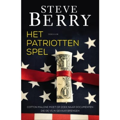 Het Patriottenspel - Cotton Malone - Steve Berry