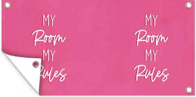 Schuttingposter Kinderen - Quotes - Roze - My room my rules - 200x100 cm - Tuindoek