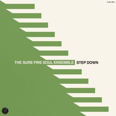 The Sure Fire Soul Ensemble - Step Down (CD)