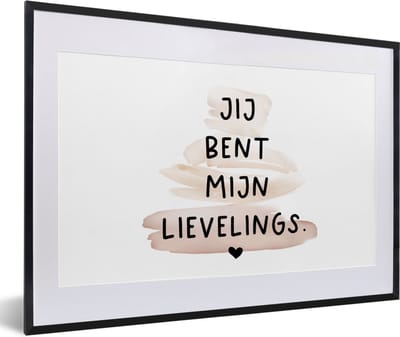 Fotolijst incl. Poster - Quotes - Spreuken - Relatie - Jij bent mijn lievelings - 60x40 cm - Posterlijst