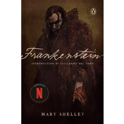 Frankenstein (Netflix Tie-In) - Mary Shelley