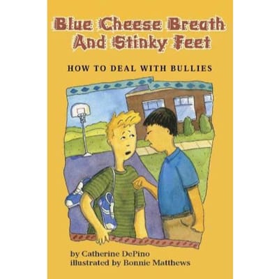 Blue Cheese Breath And Stinky Feet - Depino, Catherine
