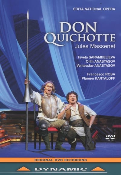 National Opera Sofia - Massenet: Don Quichotte (DVD)