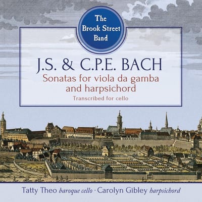 The Brook Street Band - J.S. And C.P.E. Bach: Sonatas For Viola Da Gamba And Harpsichord (Transcribed For Cello) (CD)
