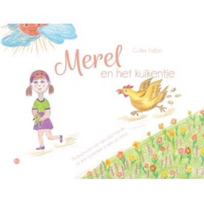Merel En Het Kuikentje - Gülfer Fidan