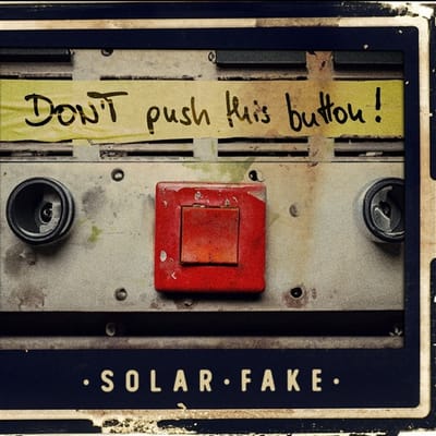 Solar Fake - Don't Push This Button! (3 CD) (Fanbox) (Limited Edition)
