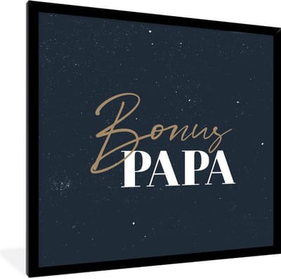 Fotolijst incl. Poster - Cadeau voor man - Bonus papa - Sterrenhemel - Spreuken - Quotes - 40x40 cm - Posterlijst