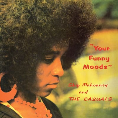 Skip Mahoney & The Casuals - Your Funny Moods (LP)