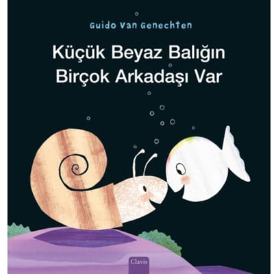Klein Wit Visje Heeft Veel Vriendjes (Pod Turkse Editie) - Klein Wit Visje - Guido Van Genechten