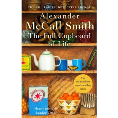 The Full Cupboard Of Life - No. 1 Ladies' Detective Agency - Alexander McCall Smith