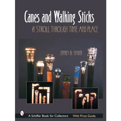 Canes & Walking Sticks - Jeffrey B. Snyder