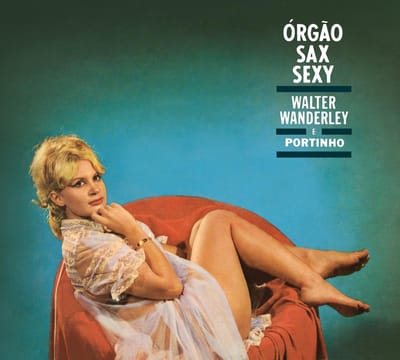 Orgao, Sax E Sexy & O Successo E Samba
